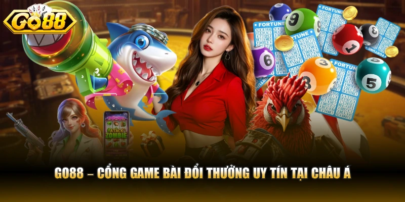 Giới thiệu GO88 GO88 – cổng game bài đổi thưởng uy tín tại Châu Á